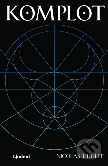 Kniha: Komplot (Nicolas Beuglet). Lindeni, 2020 Kniha: Komplot (Nicolas Beuglet). Lindeni, 2020