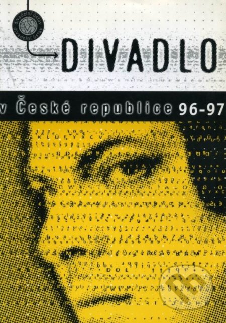 Kniha: Divadlo v České republice 96-97 (Divadelní ústav). Divadelní ústav, 1998 Kniha: Divadlo v České republice 96-97 (Divadelní ústav). Divadelní ústav, 1998