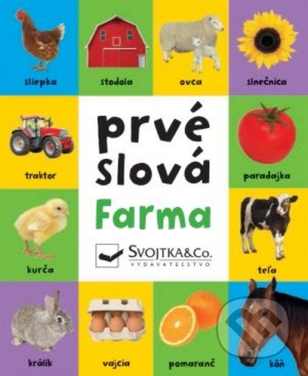 Kniha: Farma prvé slová (Svojtka&Co.). Svojtka&Co., 2020 Kniha: Farma prvé slová (Svojtka&Co.). Svojtka&Co., 2020