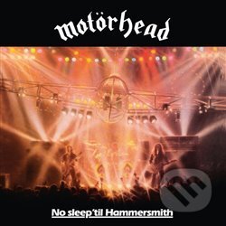 Hudební CD: Motörhead: No Sleep 'til Hammersmith (Warner Music). Warner Music, 2019 Hudební CD: Motörhead: No Sleep 'til Hammersmith (Warner Music). Warner Music, 2019