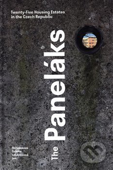 Kniha: The Paneláks (Irena Lehkoživová, Lucie Skřivánková a Rostislav Švácha). Uměleckoprůmyslové museum, 2018 Kniha: The Paneláks (Irena Lehkoživová, Lucie Skřivánková a Rostislav Švácha). Uměleckoprůmyslové museum, 2018