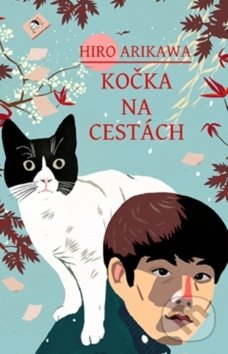 Kniha: Kočka na cestách (Hiro Arikawa). Kontrast, 2020 Kniha: Kočka na cestách (Hiro Arikawa). Kontrast, 2020