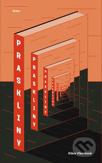 Kniha: Praskliny (Klára Vlasáková). Listen, 2020 Kniha: Praskliny (Klára Vlasáková). Listen, 2020