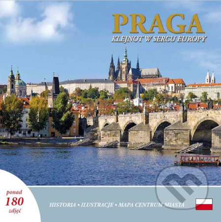 Kniha: Praga: Klejnot w sercu Europy (polsky) (Ivan Henn). Pinta, 2018 Kniha: Praga: Klejnot w sercu Europy (polsky) (Ivan Henn). Pinta, 2018