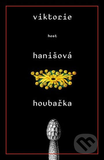 Kniha: Houbařka (Viktorie Hanišová). Host, 2020 Kniha: Houbařka (Viktorie Hanišová). Host, 2020