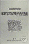 Kniha: Křížová cesta (František Bílek). Zvláštní vydání, 1997 Kniha: Křížová cesta (František Bílek). Zvláštní vydání, 1997