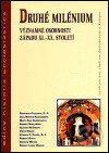 Kniha: Druhé milénium (Centrum pro studium demokracie a kultury). Centrum pro studium demokracie a kultury, 2001 Kniha: Druhé milénium (Centrum pro studium demokracie a kultury). Centrum pro studium demokracie a kultury, 2001