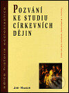 Kniha: Pozvání ke studiu církevních dějin (Jiří Hanuš). Centrum pro studium demokracie a kultury, 1999 Kniha: Pozvání ke studiu církevních dějin (Jiří Hanuš). Centrum pro studium demokracie a kultury, 1999