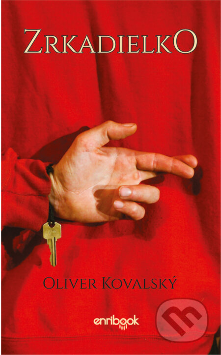 E-kniha: Zrkadielko (Oliver Kovalský). Enribook E-kniha: Zrkadielko (Oliver Kovalský). Enribook