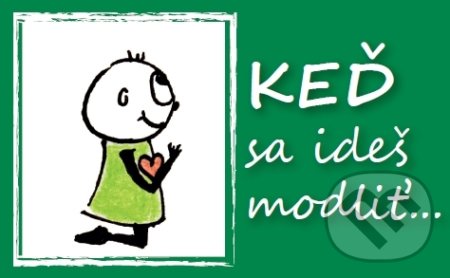 Kniha: Keď sa ideš modliť... (Pietro Biblico). Zaex, 2013 Kniha: Keď sa ideš modliť... (Pietro Biblico). Zaex, 2013