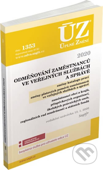 Kniha: Úplné Znění - 1353: Odměňování zaměstnanců ve veřejných službách a správě 2020 (Sagit). Sagit, 2020 Kniha: Úplné Znění - 1353: Odměňování zaměstnanců ve veřejných službách a správě 2020 (Sagit). Sagit, 2020
