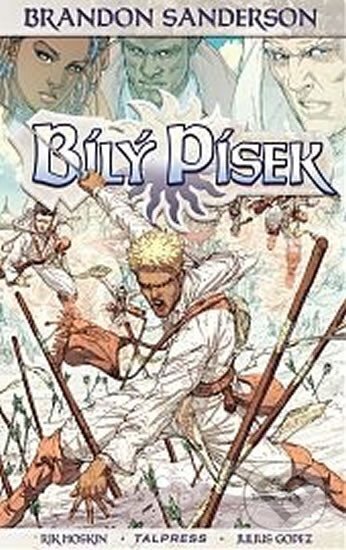 Kniha: Bílý písek 1 (Brandon Sanderson). Talpress, 2020 Kniha: Bílý písek 1 (Brandon Sanderson). Talpress, 2020