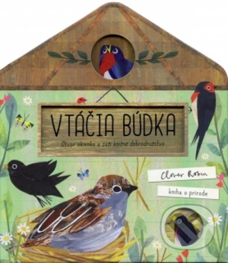 Kniha: Vtáčia búdka (Svojtka&Co.). Svojtka&Co., 2020 Kniha: Vtáčia búdka (Svojtka&Co.). Svojtka&Co., 2020