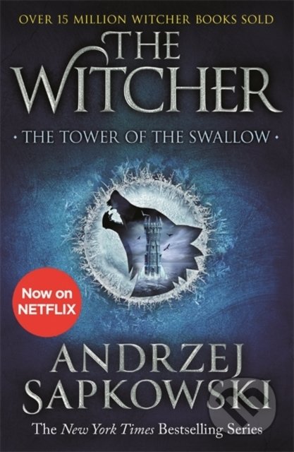Kniha: The Tower of the Swallow (Andrzej Sapkowski). Gollancz, 2020 Kniha: The Tower of the Swallow (Andrzej Sapkowski). Gollancz, 2020