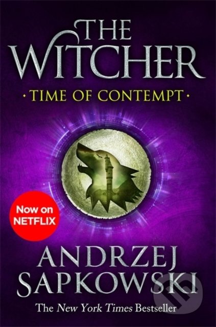Kniha: Time of Contempt (Andrzej Sapkowski). Gollancz, 2020 Kniha: Time of Contempt (Andrzej Sapkowski). Gollancz, 2020