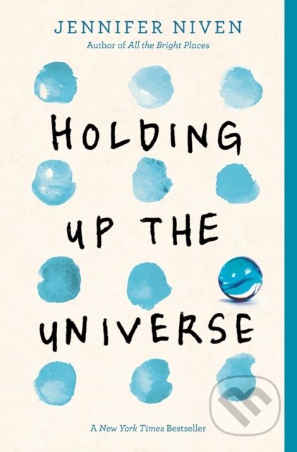 Kniha: Holding up the Universe (Jennifer Niven). Ember, 2018 Kniha: Holding up the Universe (Jennifer Niven). Ember, 2018