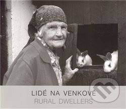 Kniha: Lidé na venkově / Rural dwellers (Pavel Klvač). Drnka, o.s., 2011 Kniha: Lidé na venkově / Rural dwellers (Pavel Klvač). Drnka, o.s., 2011