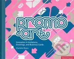 Kniha: Promo-Art (Charlotte Rivers). Rotovision, 2008 Kniha: Promo-Art (Charlotte Rivers). Rotovision, 2008
