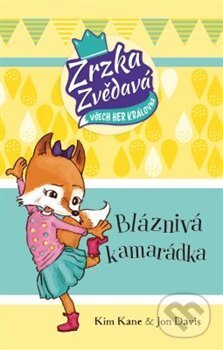 Kniha: Zrzka zvědavá: Bláznivá kamarádka (Jon Davis). Drobek, 2020 Kniha: Zrzka zvědavá: Bláznivá kamarádka (Jon Davis). Drobek, 2020