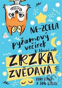 Kniha: Zrzka zvědavá: Ne-zcela pyžamový večírek (Jon Davis). Drobek, 2020 Kniha: Zrzka zvědavá: Ne-zcela pyžamový večírek (Jon Davis). Drobek, 2020