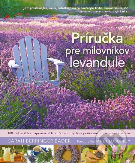 E-kniha: Príručka pre milovníkov levandule (Sarah Berringer Bader). Citadella E-kniha: Príručka pre milovníkov levandule (Sarah Berringer Bader). Citadella