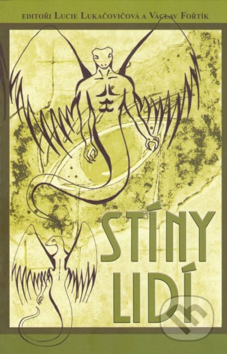 Kniha: Stíny lidí (Autorský kolektiv). Triton, 2006 Kniha: Stíny lidí (Autorský kolektiv). Triton, 2006