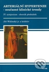 Arteriální hypertenze (IV.) - Jiři Widimský, Triton, 2006