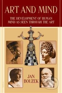 Kniha: Art and Mind (Jan Bouzek). Triton, 2018 Kniha: Art and Mind (Jan Bouzek). Triton, 2018