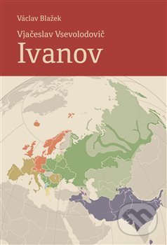 Kniha: Vjačeslav Vsevolodovič Ivanov (21. 8. 1929 – 7. 10. 2017) (Václav Blažek). Pavel Mervart, 2020 Kniha: Vjačeslav Vsevolodovič Ivanov (21. 8. 1929 – 7. 10. 2017) (Václav Blažek). Pavel Mervart, 2020