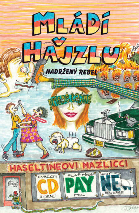 Kniha: Mládí v hajzlu 10 (C.D. Payne). Jota, 2020 Kniha: Mládí v hajzlu 10 (C.D. Payne). Jota, 2020