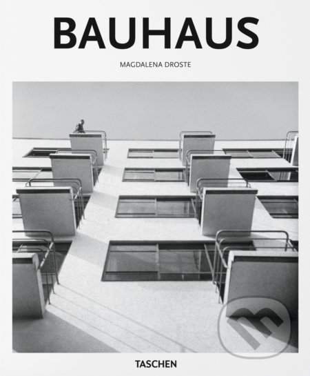 Kniha: Bauhaus (Magdalena Droste). Taschen, 2020 Kniha: Bauhaus (Magdalena Droste). Taschen, 2020