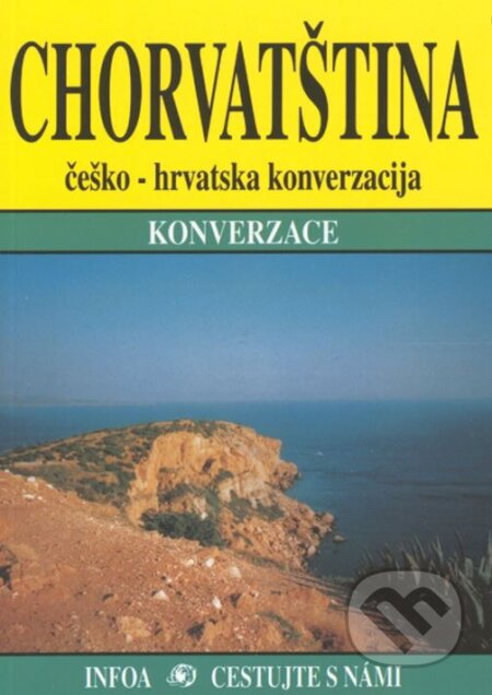 Kniha: Chorvatština - konverzace (Jana Pajičová). INFOA, 2004 Kniha: Chorvatština - konverzace (Jana Pajičová). INFOA, 2004