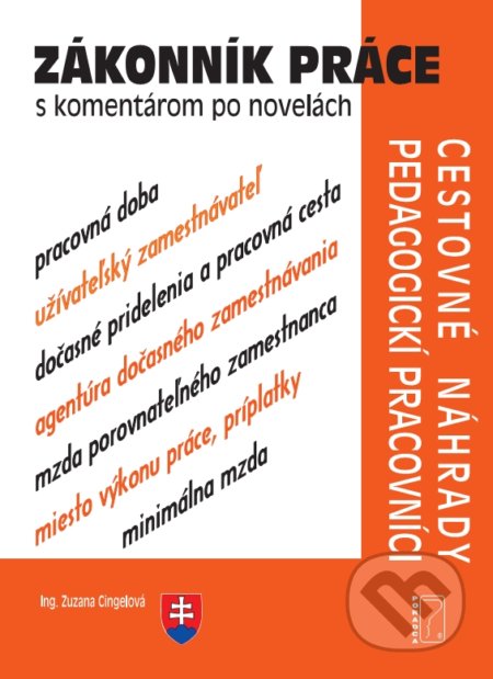 Kniha: Zákonník práce 2020 (s komentárom po novelách) (Zuzana Cingelová). Poradca s.r.o., 2020 Kniha: Zákonník práce 2020 (s komentárom po novelách) (Zuzana Cingelová). Poradca s.r.o., 2020