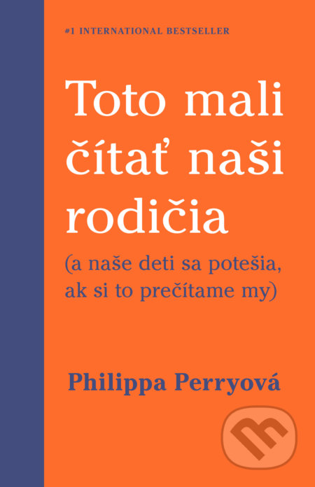 Kniha: Toto mali čítať naši rodičia (Philippa Perry), 2020 Kniha: Toto mali čítať naši rodičia (Philippa Perry), 2020