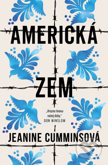Kniha: Americká zem (Jeanine Cummins). Tatran, 2020 Kniha: Americká zem (Jeanine Cummins). Tatran, 2020