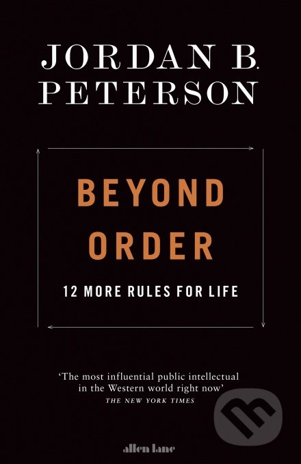 Kniha: Beyond Order (Jordan B. Peterson). Allen Lane, 2021 Kniha: Beyond Order (Jordan B. Peterson). Allen Lane, 2021