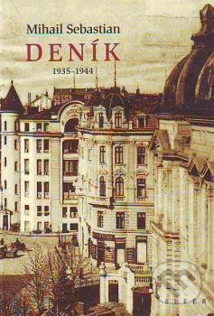 Kniha: Deník 1935-1944 (Mihail Sebastian). Sefer, 2004 Kniha: Deník 1935-1944 (Mihail Sebastian). Sefer, 2004