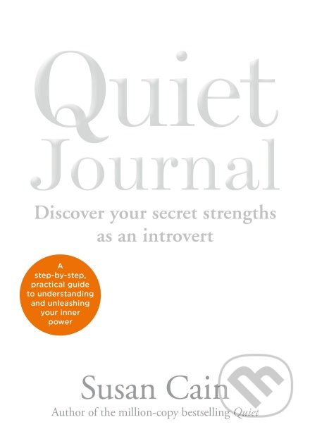 Kniha: The Quiet Journal (Susan Cain). Penguin Books, 2020 Kniha: The Quiet Journal (Susan Cain). Penguin Books, 2020