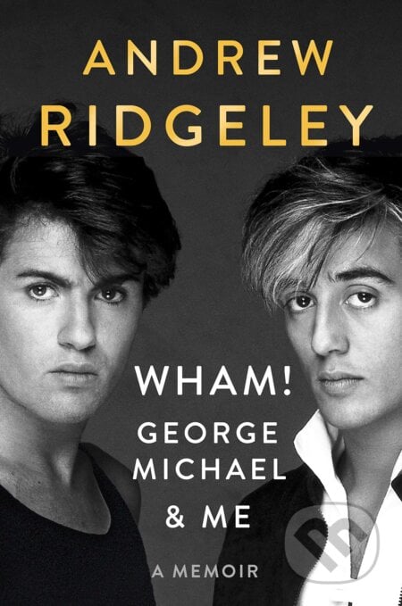 Wham! George & Me, Penguin Books, 2020