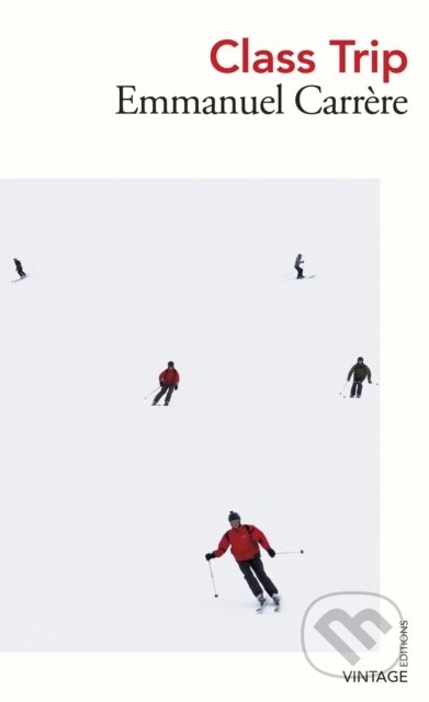 Kniha: Class trip (Emmanuel Carrère). Vintage, 2020 Kniha: Class trip (Emmanuel Carrère). Vintage, 2020