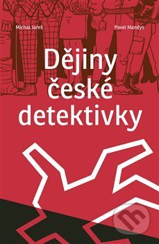 Kniha: Dějiny české detektivky (Michal Jareš a Pavel Mandys). Paseka, 2020 Kniha: Dějiny české detektivky (Michal Jareš a Pavel Mandys). Paseka, 2020