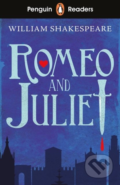 Kniha: Romeo and Juliet (William Shakespeare). Penguin Books, 2020 Kniha: Romeo and Juliet (William Shakespeare). Penguin Books, 2020