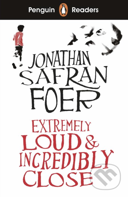 Kniha: Extremely Loud and Incredibly Close (Jonathan Safran Foer). Penguin Books, 2020 Kniha: Extremely Loud and Incredibly Close (Jonathan Safran Foer). Penguin Books, 2020
