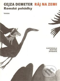Kniha: Ráj na zemi (Gejza Demeter). Triáda, 2011 Kniha: Ráj na zemi (Gejza Demeter). Triáda, 2011