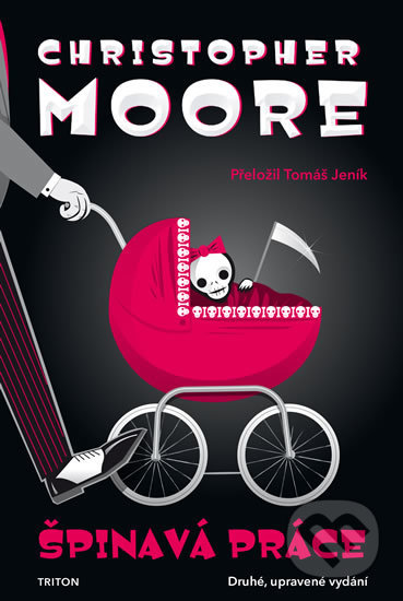 Kniha: Špinavá práce (Christopher Moore). Triton, 2020 Kniha: Špinavá práce (Christopher Moore). Triton, 2020