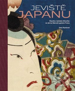 Kniha: Jeviště Japanu (Jana Ryndová). Národní galerie v Praze, 2020 Kniha: Jeviště Japanu (Jana Ryndová). Národní galerie v Praze, 2020