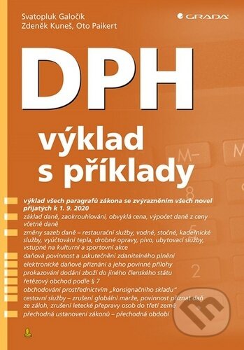 Kniha: DPH 2020 (Oto Paikert, Svatopluk Galočík a Zdeněk Kuneš). Grada, 2020 Kniha: DPH 2020 (Oto Paikert, Svatopluk Galočík a Zdeněk Kuneš). Grada, 2020