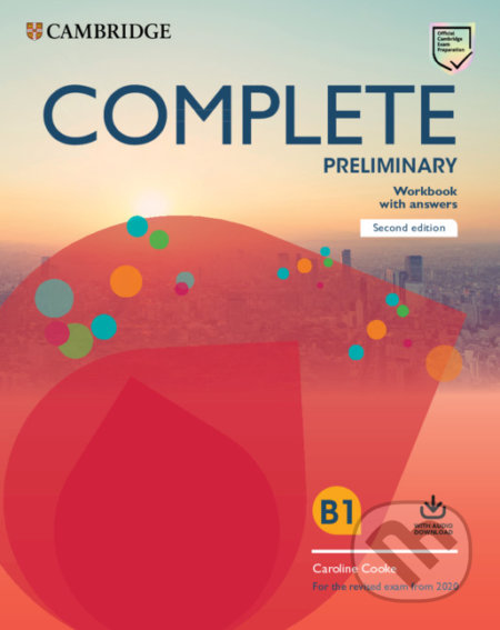 Kniha: Complete Preliminary: Second edition Workbook with answers with Audio Download (Caroline Cooke). Cambridge University Press, 2019 Kniha: Complete Preliminary: Second edition Workbook with answers with Audio Download (Caroline Cooke). Cambridge University Press, 2019