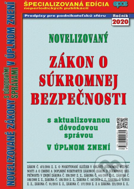 Kniha: Novelizovaný Zákon o súkromnej bezpečnosti (Epos). Epos, 2020 Kniha: Novelizovaný Zákon o súkromnej bezpečnosti (Epos). Epos, 2020