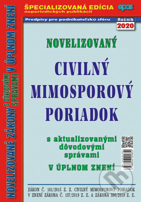 Kniha: Novelizovaný Civilný mimosporový poriadok (Epos). Epos, 2020 Kniha: Novelizovaný Civilný mimosporový poriadok (Epos). Epos, 2020